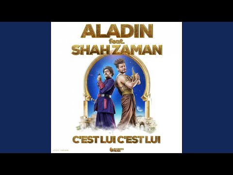 Ver C'est lui, c'est lui (feat. Jamel Debbouze) (Aladin & Shah Zaman) en YouTube Ver C'est lui, c'est lui (feat. Jamel Debbouze) (Aladin & Shah Zaman) en YouTube