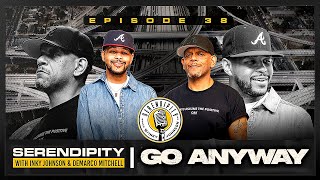 Go Anyway  Inky Johnson | Serendipity Podcast  Season 3 Episode 38