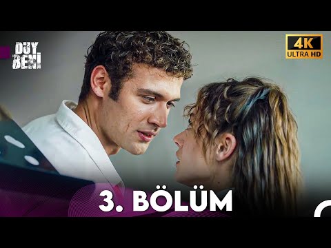 Duy Beni 3. Bölüm (4K)