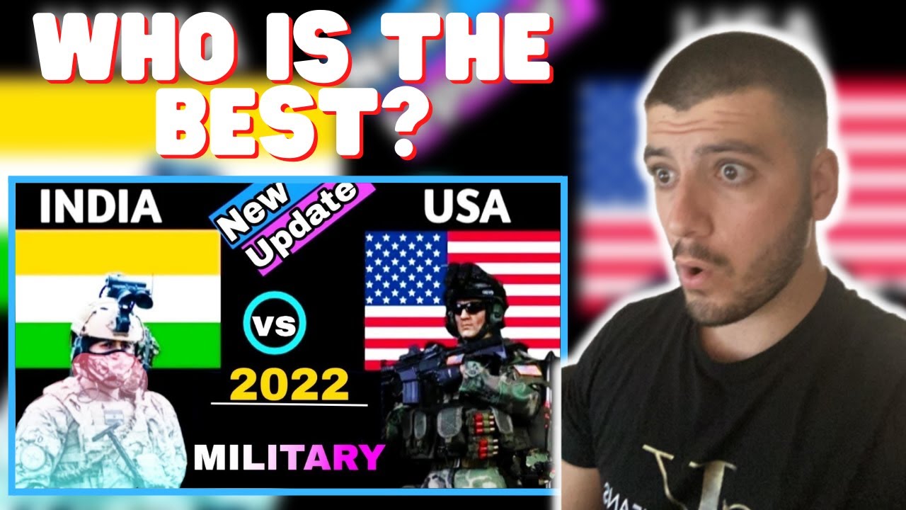 British Guy Reacts To USA vs INDIA Military Power Comparison 2022 *SHOCKED*