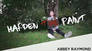 &quot;Harden the Paint&quot; - Foster the People | Abbey Raymond
