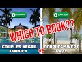 Couples Negril vs Couples Swept Away | Which Should You Book?!?