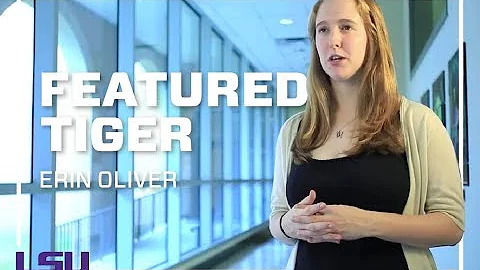 LSU Featured Tiger, Erin Oliver