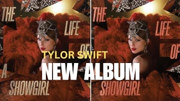 Taylor Swift to release new album, "The Life of a Showgirl"