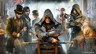 Tрейлер для Assassin's Creed Syndicate by Dis Tрейлер для Assassin's Creed Syndicate by Dis