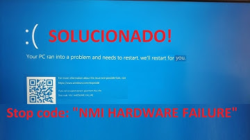 NMI HARDWARE FAILURE - Solución