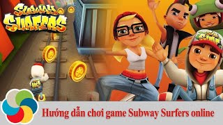 Bỏ túi ngay 8 mẹo hay giúp bạn đạt điểm cao trong Subway Surfers