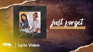just forget (string version) - Mikee Misalucha x Dallin McKay (Lyric Video)