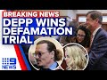 Jury rules in favour of Johnny Depp in defamation trial against Amber Heard | 9 News Australia