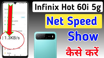 Infinix hot 60i 5g me net speed show kaise kare / Infinix hot 60i 5g me net speed kaise lagaye