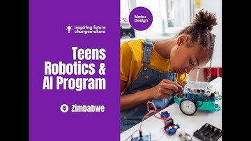 Bridging the AI and Robotics Skills Gap for Teens in Zimbabwe | Mator Design