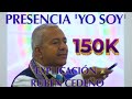 Presencia YO SOY -Explicación de Rubén Cedeño