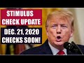 SECOND STIMULUS CHECK UPDATE & STIMULUS PACKAGE UPDATE | STIMULUS CHECKS COMING SOON - DECEMBER 21ST