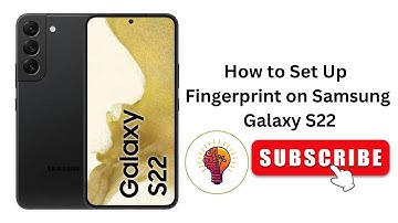 How to Set Up Fingerprint on Samsung Galaxy S22