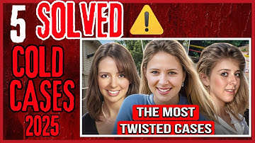 5 Cold Cases Finally Solved With The Most INSANE Twists