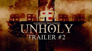 UNHOLY (horror/ghost/haunted house/poltergeist film) TRAILER #2
