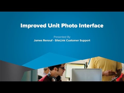 Improved Unit Photo Interface - SiteLink Training Video