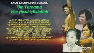 LAGU2 PILIHAN TERBAIK OM PURNAMA