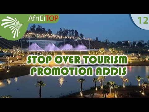 Stop over Tourism Promotion - Addis ~AfrEITOP Ep12 @Arts Tv World