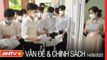 Đảm bảo an toàn cho kỳ thi tốt nghiệp THPT 2023 | Vấn đề và chính sách | ANTV