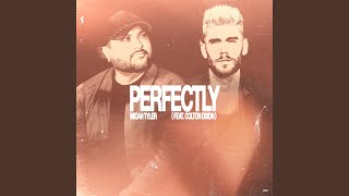 Perfectly (feat. Colton Dixon)