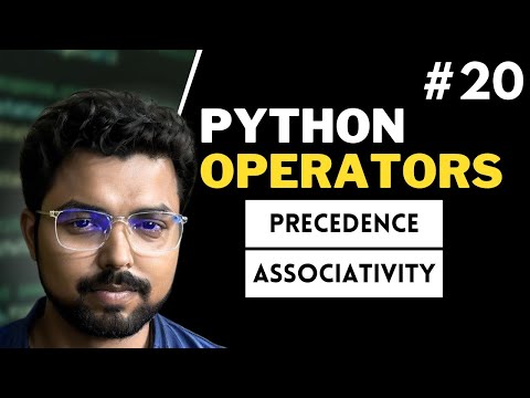 20 Precedence and Associativity in Python | Python for Beginners in Hindi (Full Course)