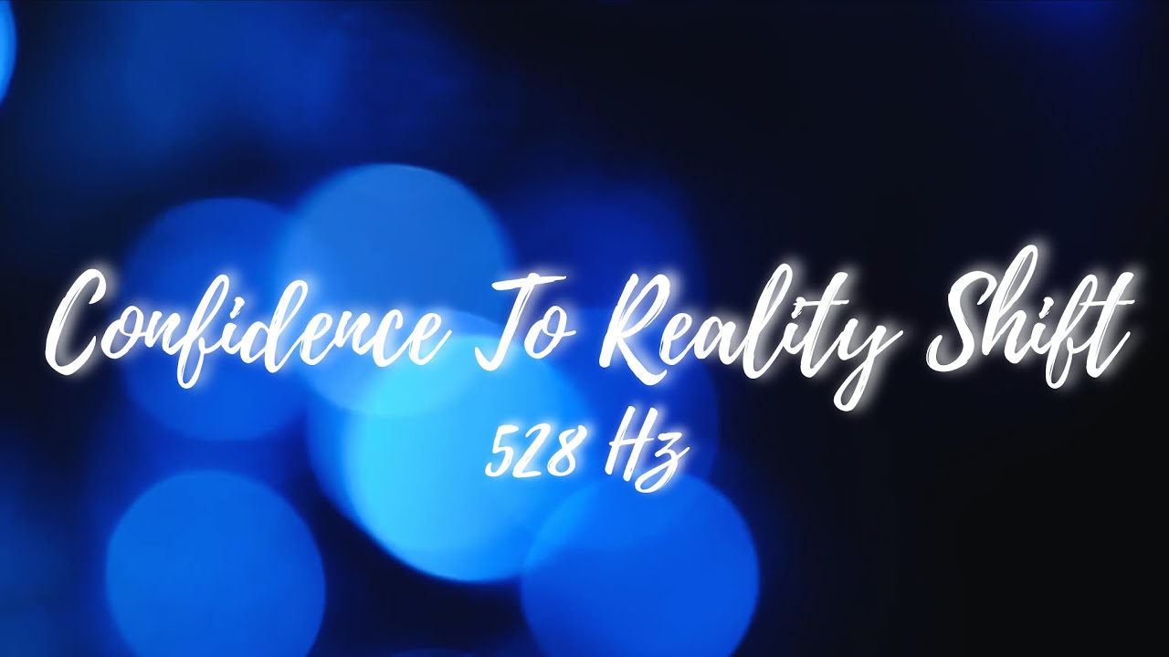 Shifting Confidence Subliminal | 528Hz | Trust In Your Ability To Shift