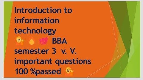 Introduction to information technology important questions 💁📌📚⏰ bba semester 3 (OU) 💯 #@bbeducation 
