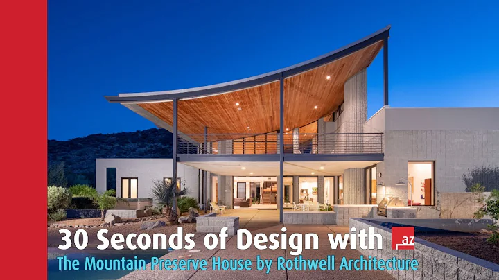 30 Seconds of Design @ the Mountain Preserve House by Rothwell Architecture