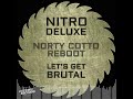 Let S Get Brutal Norty Cotto Remix mp3