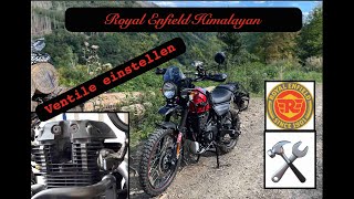 Royal Enfield Himalayan  Ventile einstellen  valve clearance