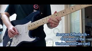 [비정규 프로젝트] Jacques Offenbach - Orpheus in the Underworld(Can-can) guitar cover guitar tab & chords by Demian Ryu🎸. PDF & Guitar Pro tabs.