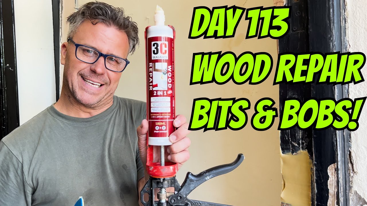 DAY 113 WOOD REPAIR BITS & BOBS! YouTube