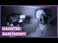 Investigators Explore Haunted Abandoned Sanitarium! | Destination Fear