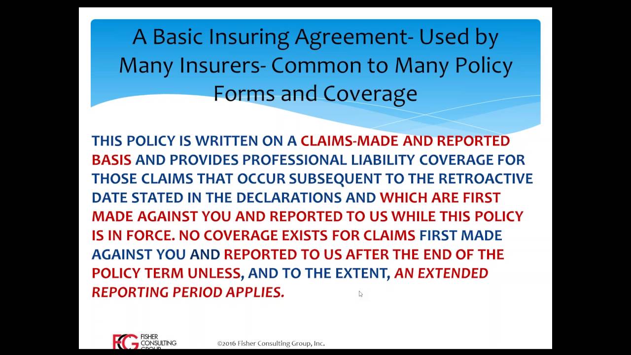 The Dangers That May Lurk in Claims Made Policies