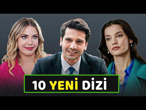EN YENİ DİZİLER 2026 YAKINDA BAŞLAYACAK 10 YENİ DİZİ