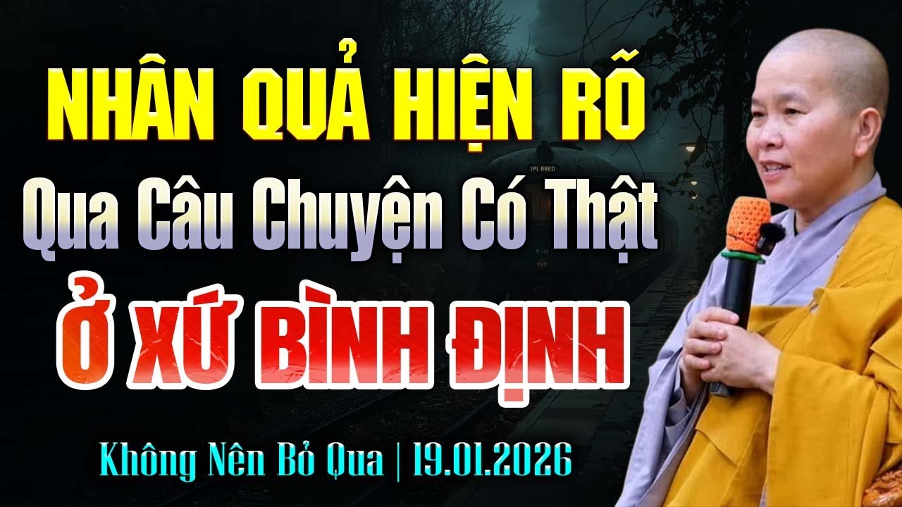 Nhân Quả Hiện Rõ Qua Một Câu Chuyện Có Thật Ở Xứ Bình Định | SC. Thích Nữ Như Lan