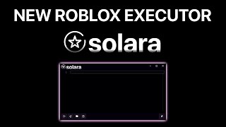 ROBLOX PC EXECUTOR - SOLARA V3 | FREE DOWNLOAD | HOW TO INSTALL | ROBLOX