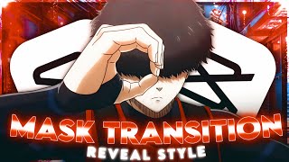 Mask Transition Like Ae 🍒 (Reveal Style) | CapCut AMV Tutorial