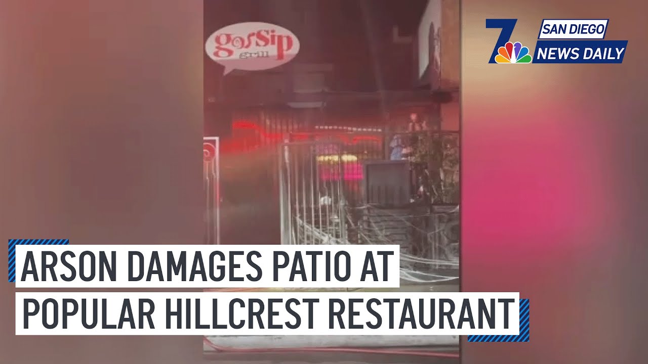 Arson damages patio at Gossip Grill in Hillcrest San Diego News Daily