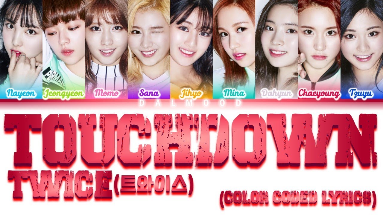 TWICE (트와이스) - Touchdown [Color Coded Lyrics Han|Rom|Eng