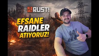 RUST'DA EN İYİ RAİD'LER 5x sunucu 10X LOOT 😎👍|RUST CANLI TÜRKÇE #B7 #canlı