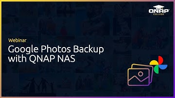 Webinar: Google Photos Backup with QNAP NAS