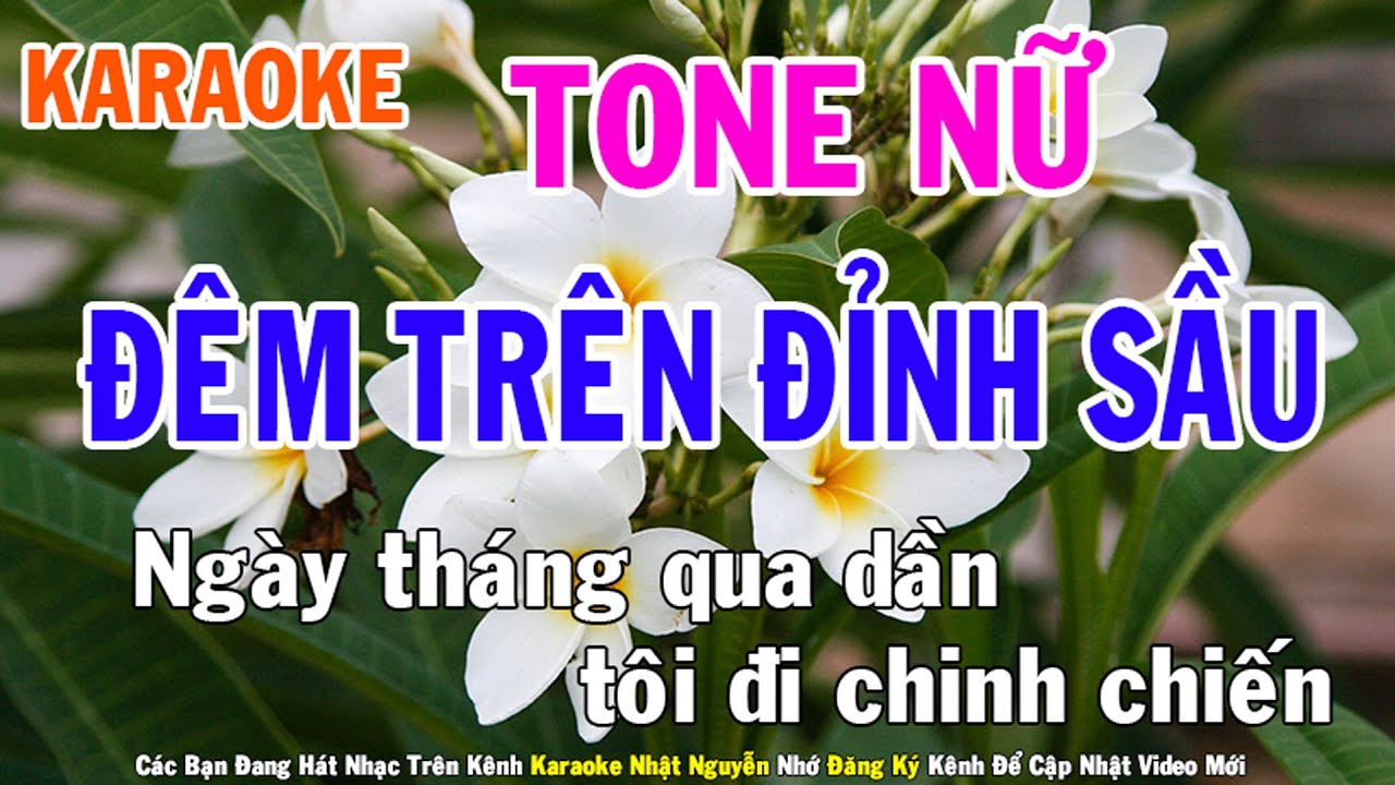 Đêm Trên Đỉnh Sầu Karaoke Tone Nữ Nhạc Sống - Phối Mới Dễ Hát - Nhật Nguyễn