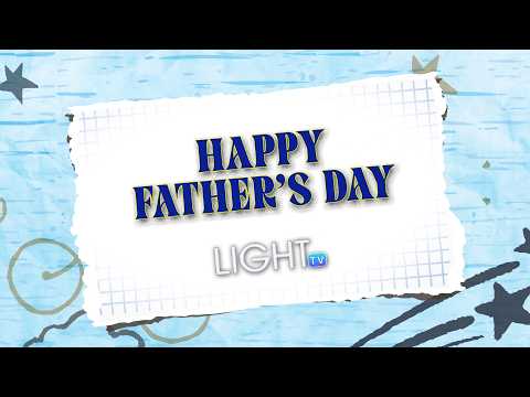 Father's Day | Light TV