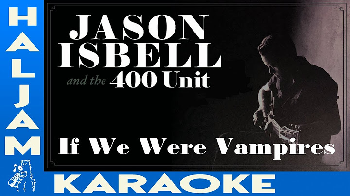 If We Were Vampires Karaoke version - Karaoke performance video thumbnail