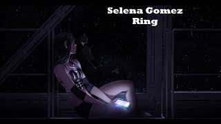 Selena Gomez - Ring (Lyrics & 432Hz)