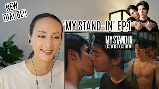 MY STAND-IN | ตัวนาย ตัวแทน EP.1 REACTION Highlight