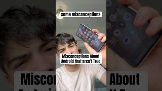 Misconceptions About Android that aren’t True #smartphone #apple #techtok #samsung #android