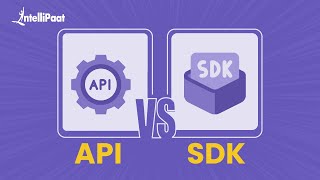 API Vs SDK | Difference Between API And SDK | API Vs SDK Tutorial | Intellipaat screenshot 4